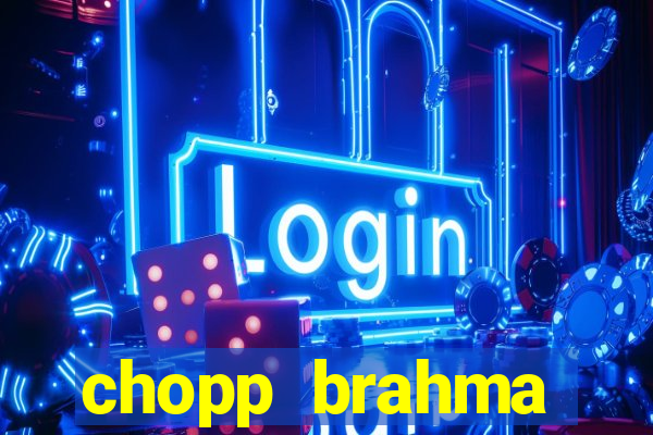 chopp brahma express moema